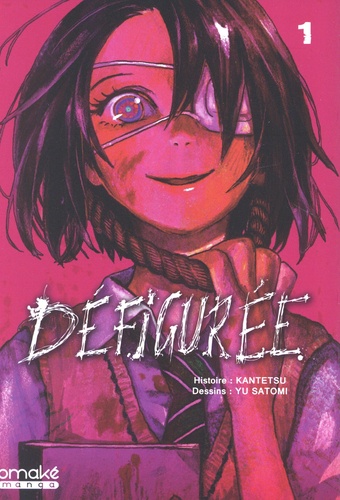 Défigurée Tome 1