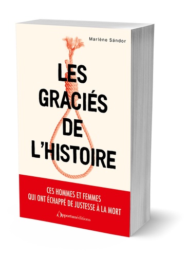 Les graciés de l'histoire