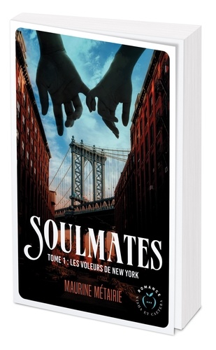 Soulmates Tome 1 : Les voleurs de New York