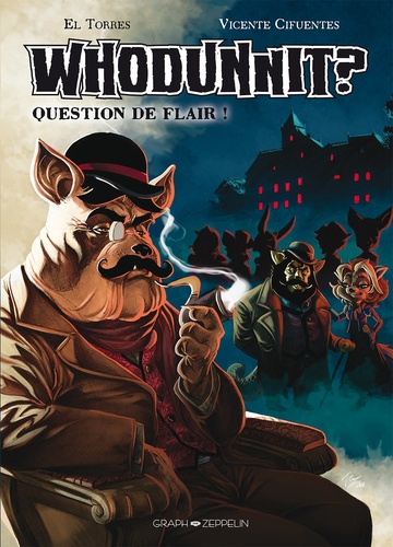 Whodunnit ? question de flair ! Tome 1, un crime avant le diner