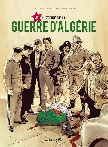 Une histoire de la Guerre d'Algérie