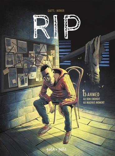 RIP Tome 3 : Ahmed. Au bon endroit au mauvais moment