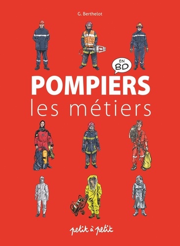 Pompiers. Les métiers en BD