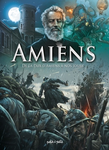 Amiens Tome 2 : De la paix d'Amiens à nos jours