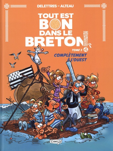 Tout est bon dans le Breton ! Tome 3 : Complètement à l'ouest