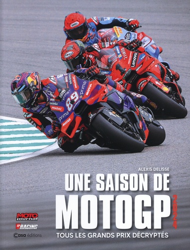 Une saison de MotoGP. Tous les grands prix décryptés, Edition 2024