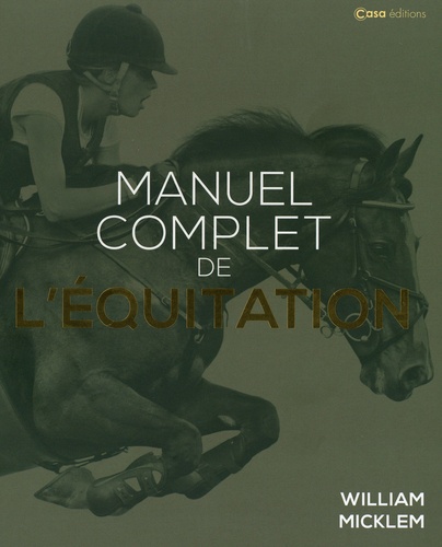 Manuel complet de l'équitation