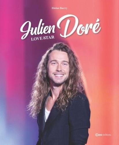 Julien Doré. Love star