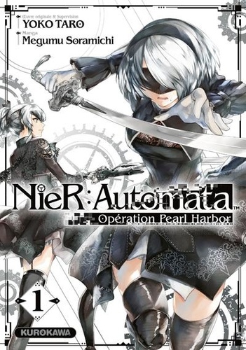 NieR : Automata, opération Pearl Harbor Tome 1