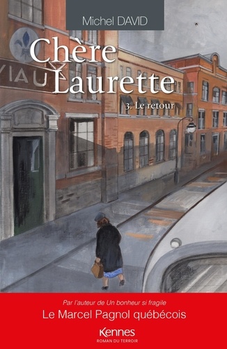 Chère Laurette Tome 3 : Le retour