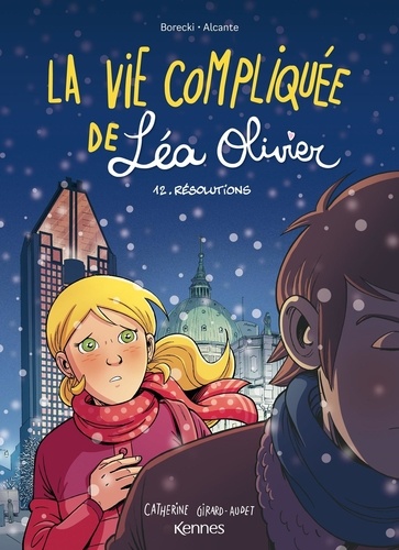 La vie compliquée de Léa Olivier Tome 12 : Résolutions