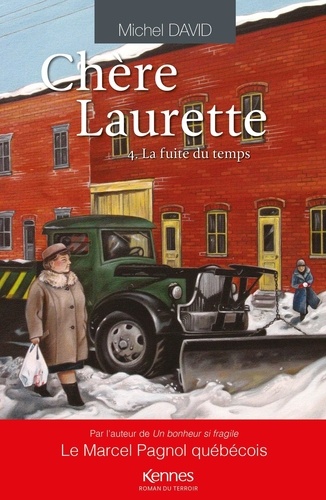 Chère Laurette Tome 4 : La fuite du temps