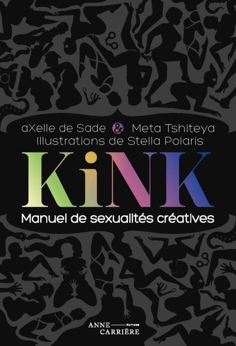 Kink. Manuel de sexualités créatives