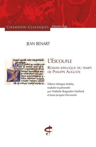 L'Escoufle. Roman idyllique du temps de Philippe Auguste, Edition bilingue français-ancien français