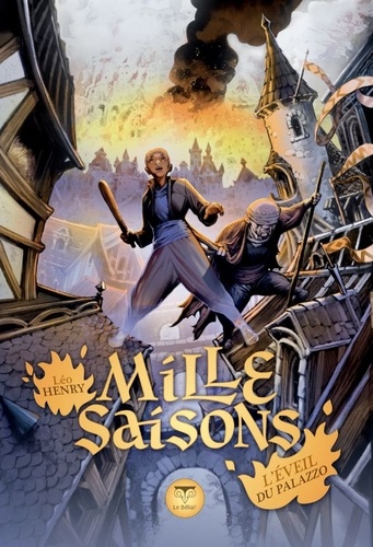 Mille saisons Tome 2 : L'éveil du Palazzo