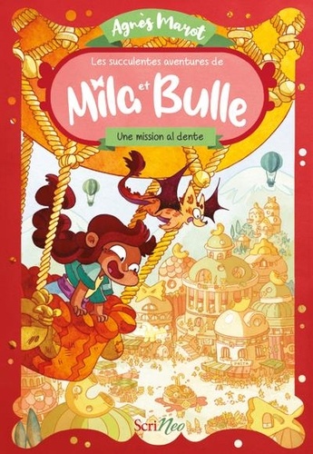 Les succulentes aventures de Mila et Bulle : Une mission al-dente