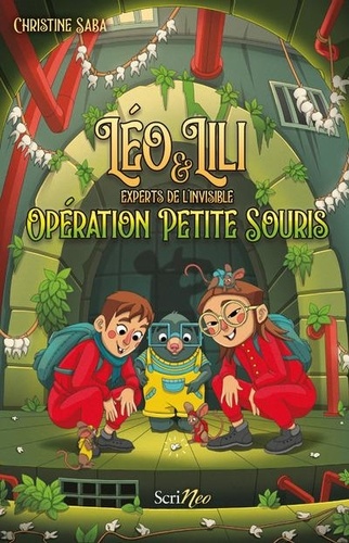 Léo & Lili, experts de l'invisible : Opération petite souris