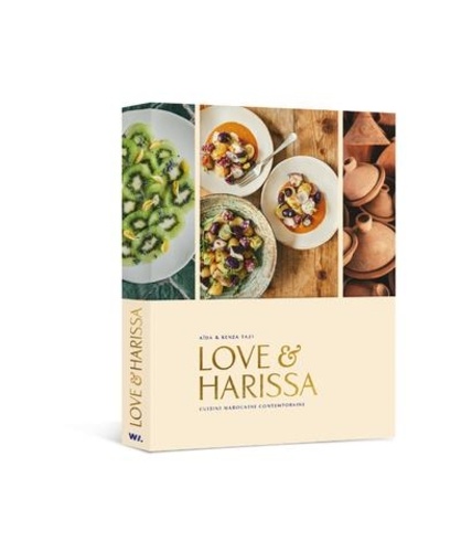 Love & Harissa. Cuisine marocaine contemporaine