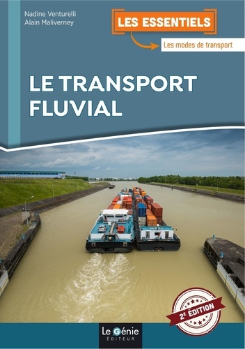 Le transport fluvial. 2e édition