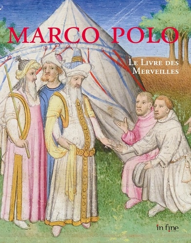 Marco Polo. Le livre des merveilles