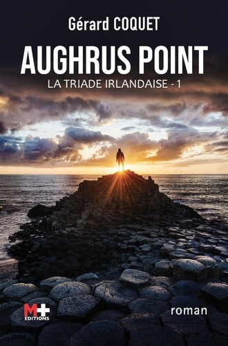 La triade irlandaise Tome 1 : Aughrus Point