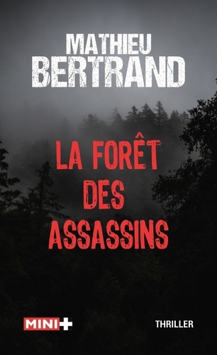 La fôret des assassins