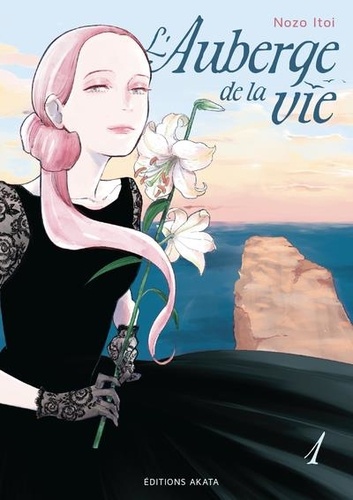 L'Auberge de la vie Tome 1