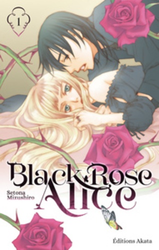 Black Rose Alice Tome 1