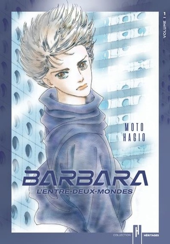 Barbara, l'entre-deux-mondes. Tome 1