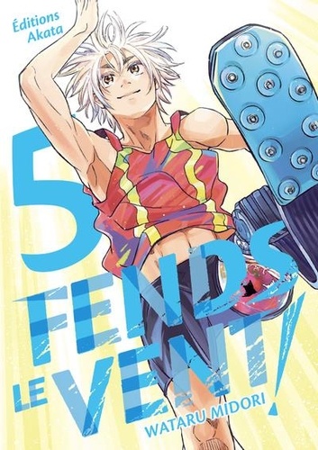 Fends le vent ! Tome 5