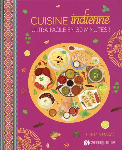 Cuisine indienne ultra-facile en 30 min !