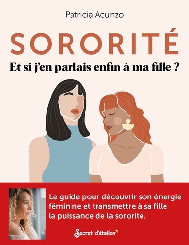 Sororité. Et si j'en parlais à ma fille ?