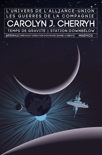 Les Guerres de la Compagnie Intégrale : Temps de gravité ; Station Downbelow