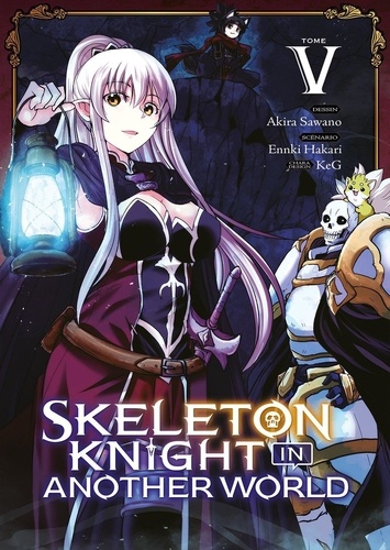 Skeleton Knight in Another World Tome 5