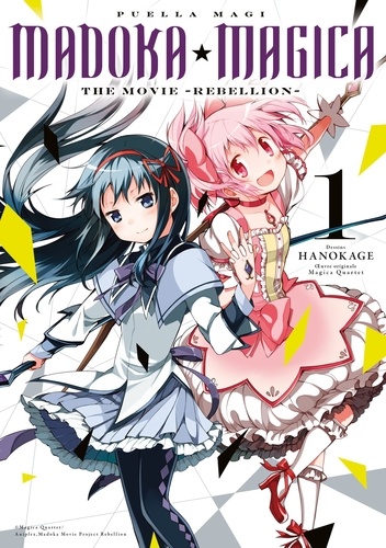 Puella Magi Madoka Magica : The Movie Rebellion. Tome 1