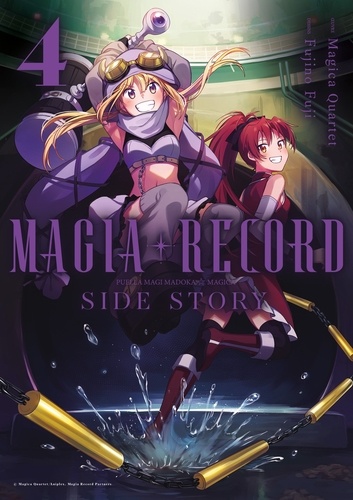 Magia Record : Side Story. Tome 4