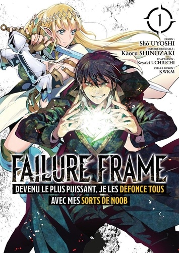 Failure Frame Tome 1