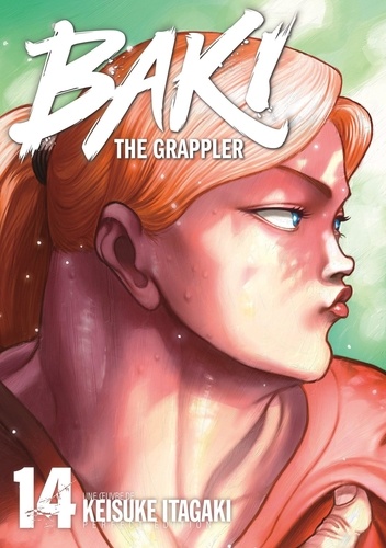 Baki the Grappler Tome 14 . Edition de luxe