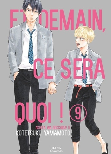 Et demain ce sera quoi ! Tome 9