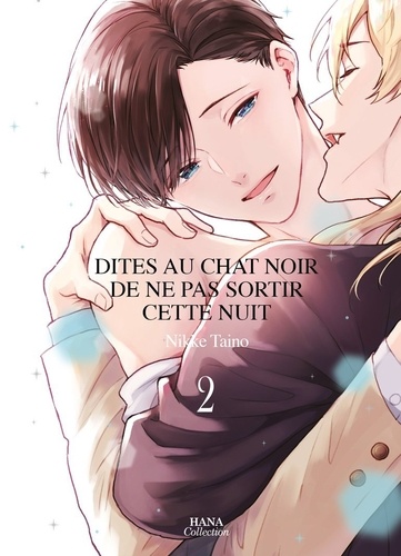 Dites au chat noir de ne pas sortir cette nuit - Tome 02