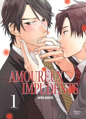 Amoureux impudents Tome 1