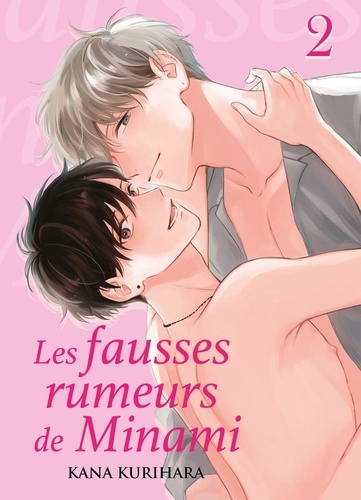 Les fausses rumeurs de Minami Tome 2 :  - Tome 02