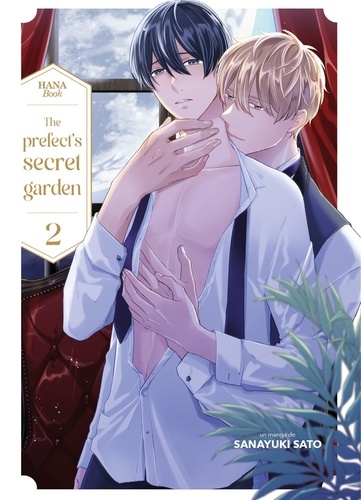 The Prefect's secret garden Tome 2