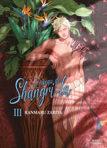 L'oiseau de Shangri-la Tome 3