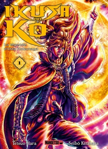 Ikusa no Ko - La légende d'Oda Nobunaga  Tome 1 : Avec 1 marque-page