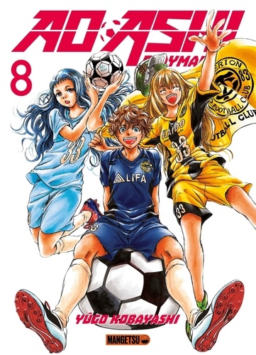 Ao Ashi Playmaker Tome 8