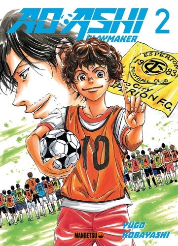 Ao Ashi Playmaker Tome 2