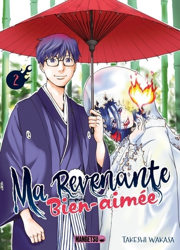 Ma revenante bien-aimée Tome 2