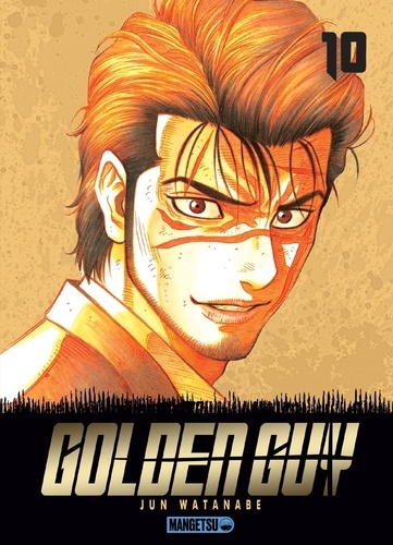 Golden Guy Tome 10