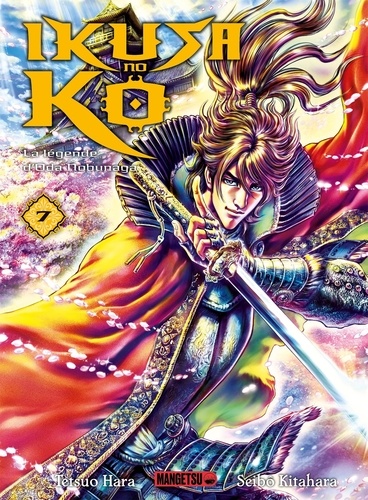 Ikusa no Ko - La légende d'Oda Nobunaga  Tome 7